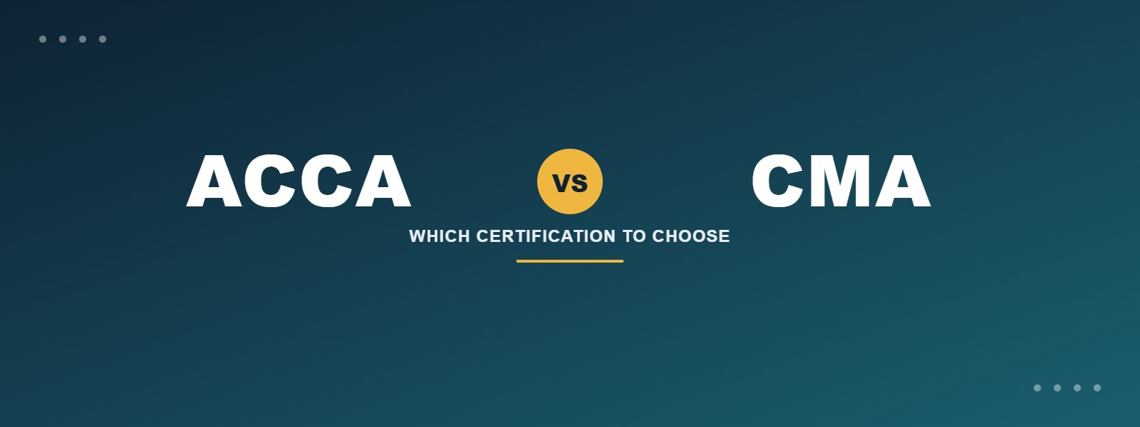 ACCA vs CMA USA — Which Certification Should You Choose?