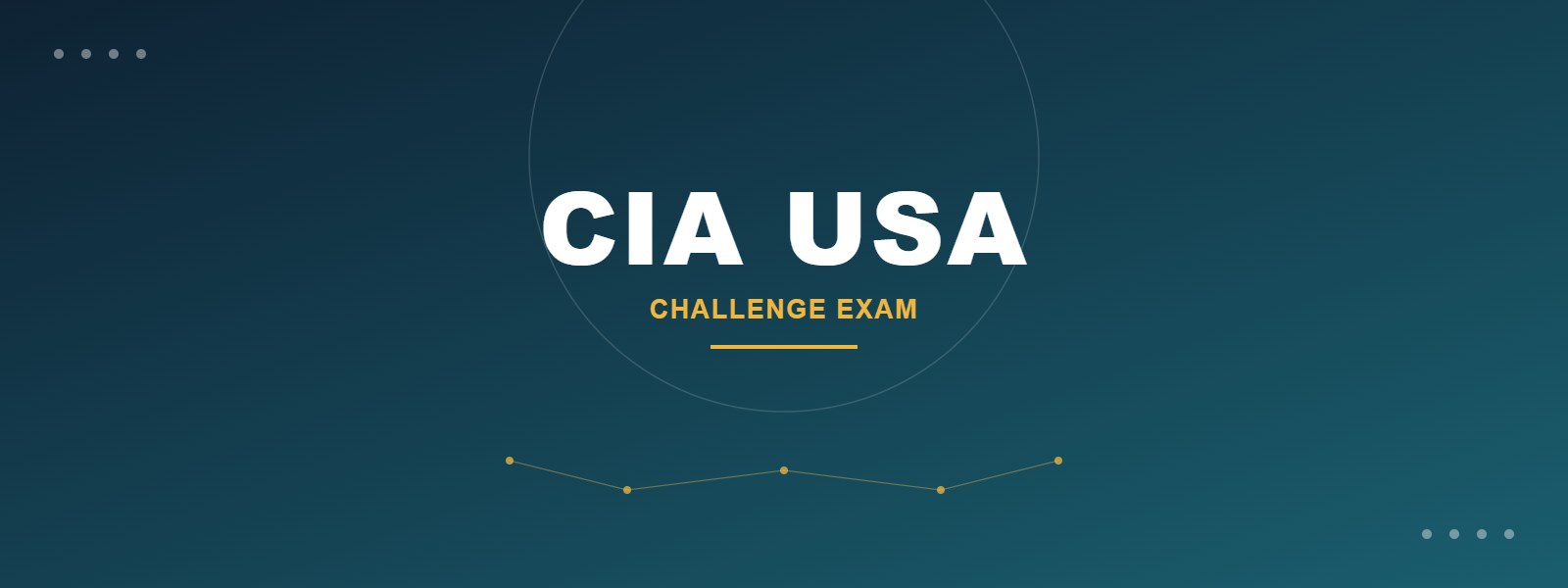 CIA USA Challenge Exam — Eligibility, Deadline, and Is It Right for You?